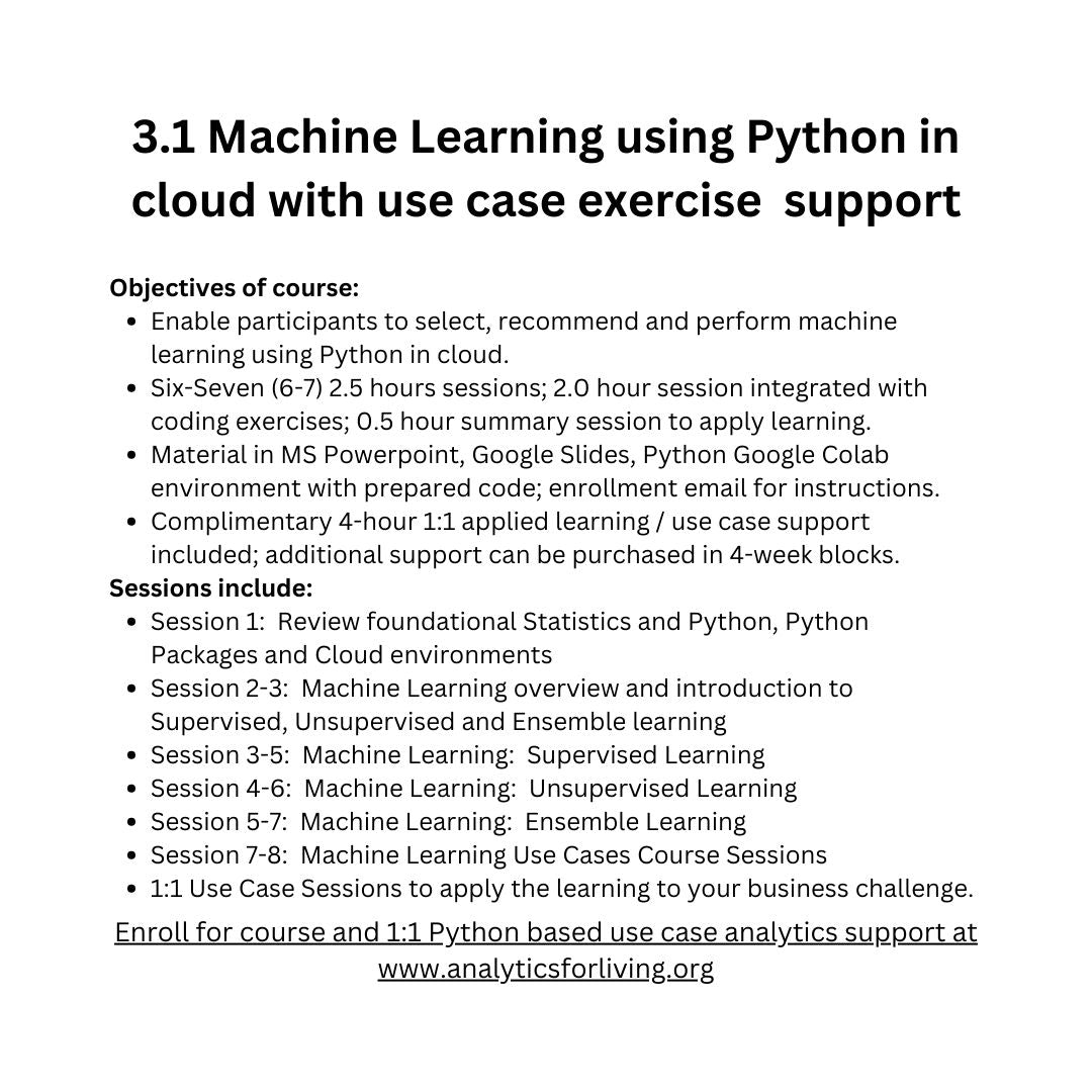 3.1 Machine Learning using Python in cloud environment -and- 1:1 use case support to apply learning (15-25 hours)