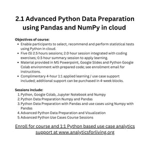 2.1 Advanced Python Data Preparation using Pandas and NumPy in cloud environment -and- 1:1 use case support to apply learning (10-20 hours)