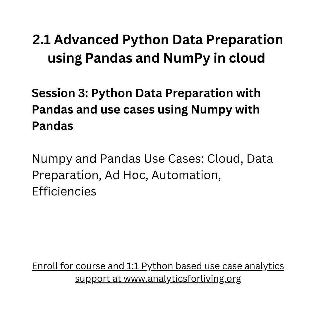 2.1 Advanced Python Data Preparation using Pandas and NumPy in cloud e ...