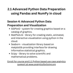 2.1 Advanced Python Data Preparation using Pandas and NumPy in cloud environment -and- 1:1 use case support to apply learning (10-20 hours)